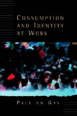 Consumption and Identity at Work