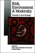 Risk, Environment and Modernity