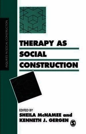 Therapy as Social Construction