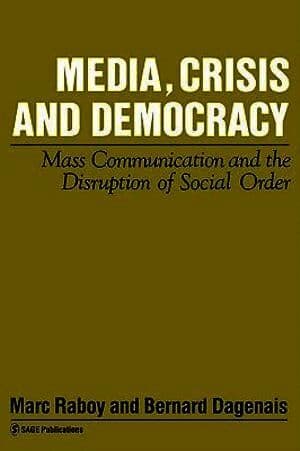 Media, Crisis and Democracy