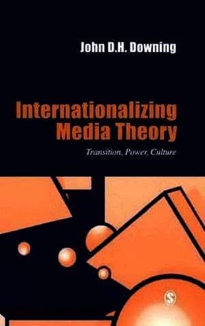 Internationalizing Media Theory