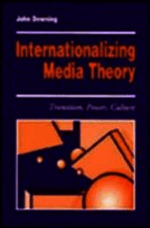 Internationalizing Media Theory