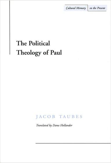 Political Theology of Paul