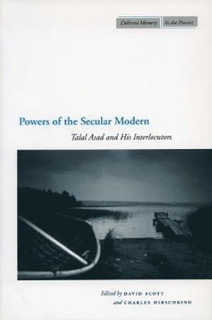 Powers of the Secular Modern
