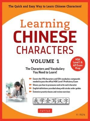 Learning Mandarin Chinese Characters Volume 1