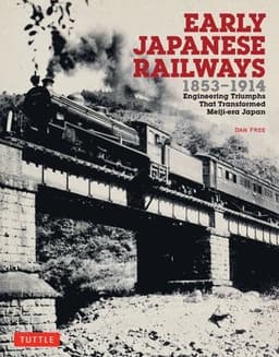 Early Japanese Railways 1853-1914