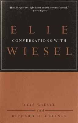 Conversations with Elie Wiesel
