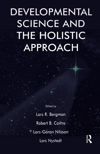 Developmental Science and the Holistic Approach