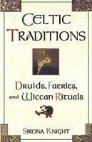 Celtic Traditions