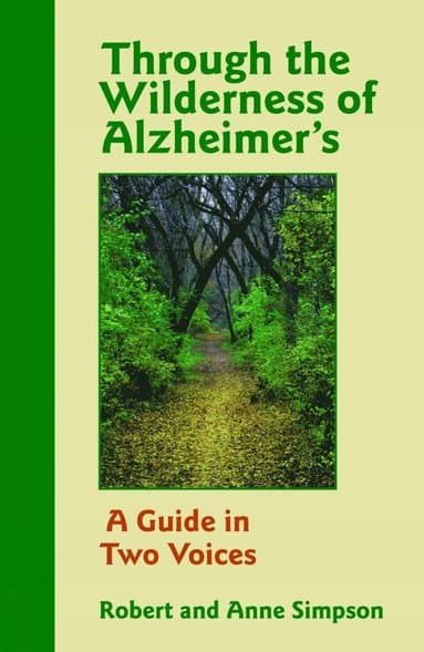 Through the Wilderness of Alzheimer's
