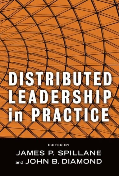 Distributed Leadership in Practice
