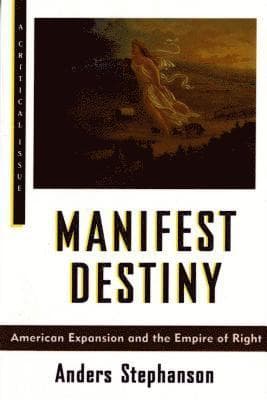 Manifest Destiny
