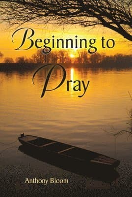 Beginning to Pray