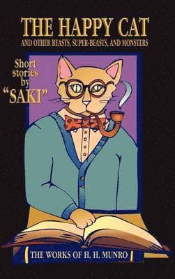 Happy Cat: Beasts, Super-Beasts, and Monsters