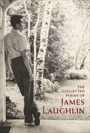 Collected Poems of James Laughlin