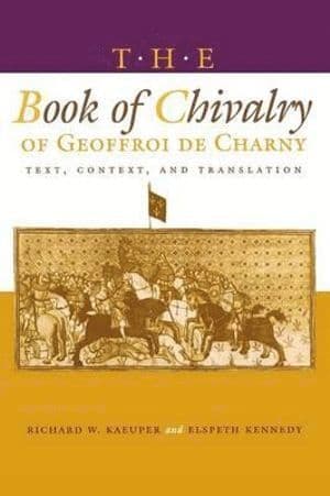 Book of Chivalry of Geoffroi De Charny