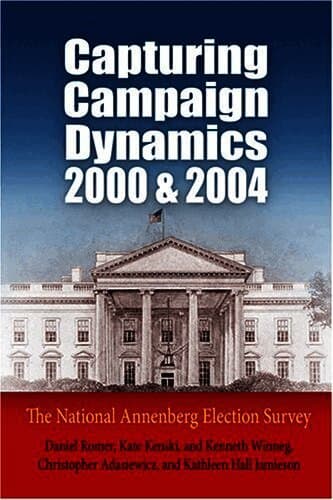 Capturing Campaign Dynamics, 2000 and 2004