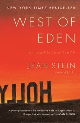 West of Eden: An American Place