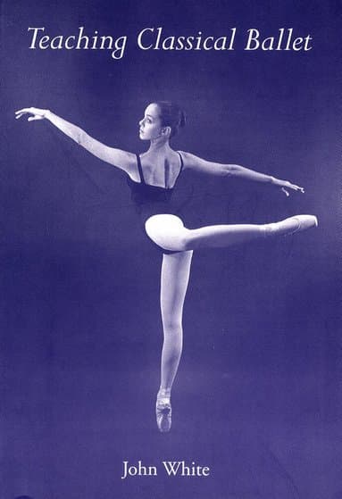 Teaching Classical Ballet