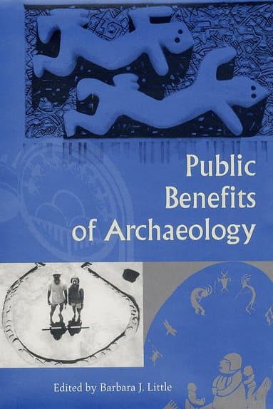 Public Benefits of Archaeology