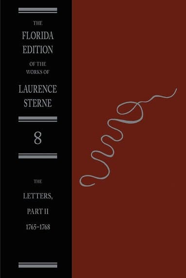 Letters of Laurence Sterne Pt. 2; 1765-1768