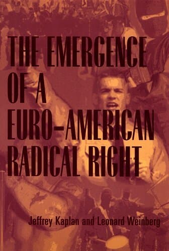 Emergence of a Euro-American Radical Right
