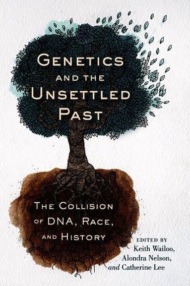 Genetics and the Unsettled Past