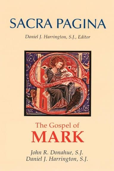 Sacra Pagina: The Gospel of Mark