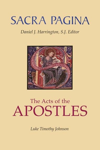 Sacra Pagina: The Acts Of The Apostles