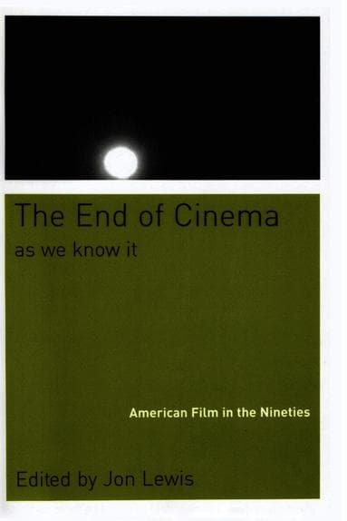 End of Cinema As We Know It
