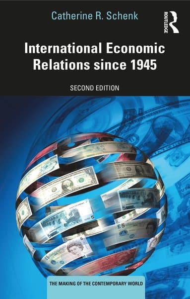 International Economic Relations since 1945