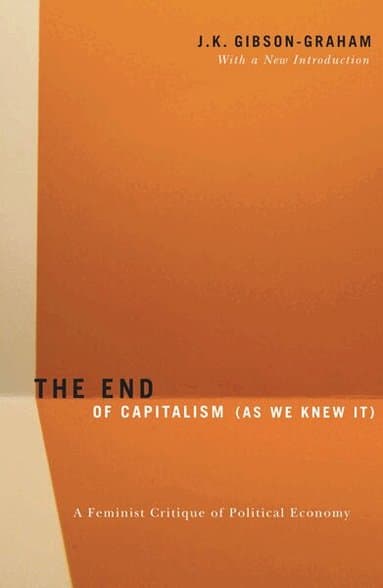 End of Capitalism (As We Knew It)