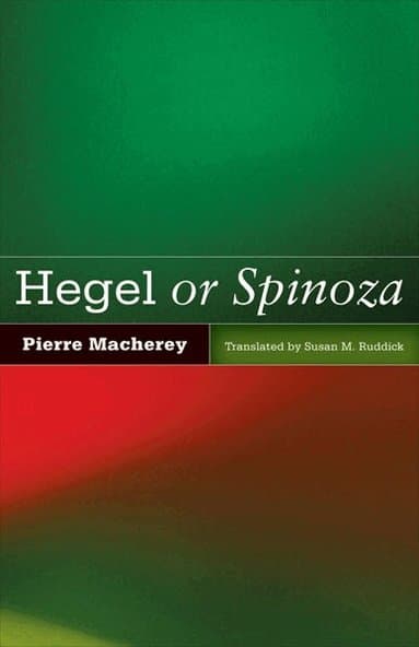 Hegel or Spinoza