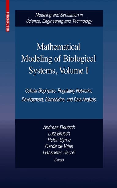 Mathematical Modeling of Biological Systems, Volume I