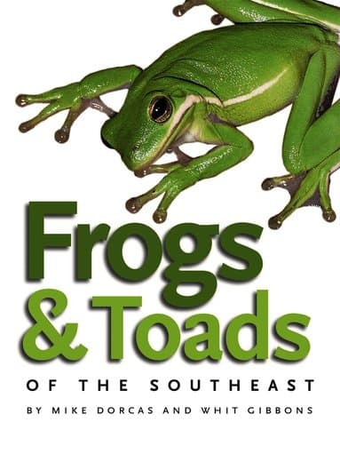 Frogs and Toads of the Southeast