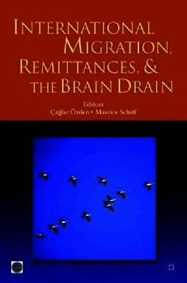 International Migration, Remittances, and the Brain Drain