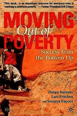 MOVING OUT of POVERTY, VOLUME 2: SUCCESS from the BOTTOM UP