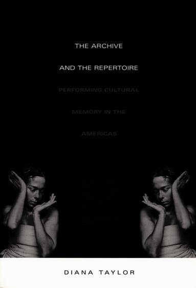 Archive and the Repertoire