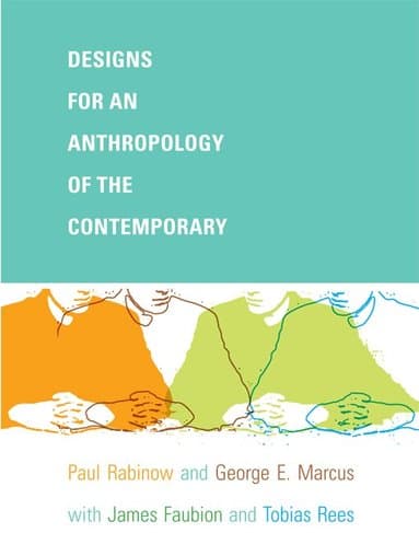 Designs for an Anthropology of the Contemporary