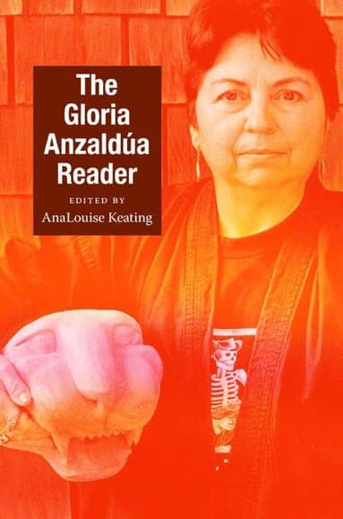 Gloria Anzaldúa Reader