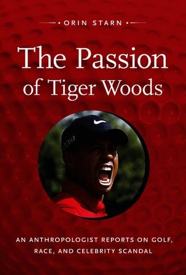 Passion of Tiger Woods