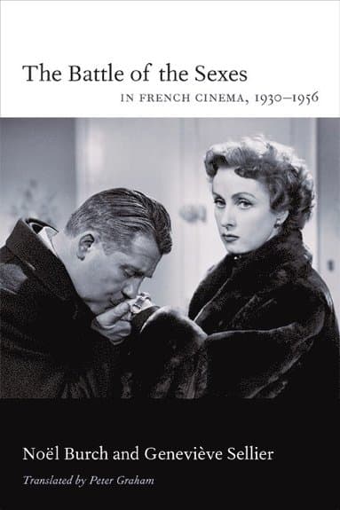 Battle of the Sexes in French Cinema, 1930-1956