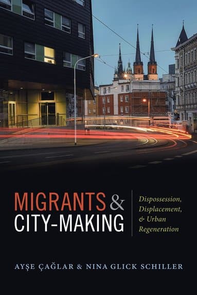 Migrants and City-Making