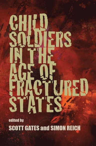 Child Soldiers in the Age of Fractured States