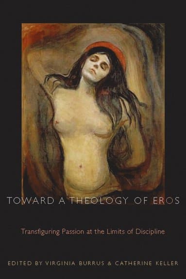 Toward a Theology of Eros