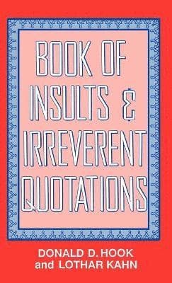 Book of Insults & Irreverent Quotations