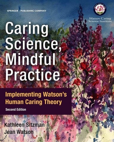 Caring Science, Mindful Practice