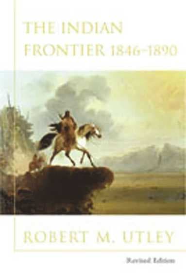Indian Frontier 1846-1890