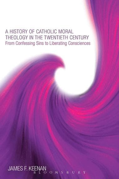 History of Catholic Moral Theology in the Twentieth Century