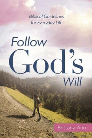 Follow Gods Will